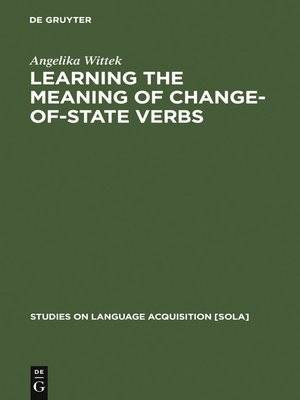 cover image of Learning the meaning of change-of-state verbs